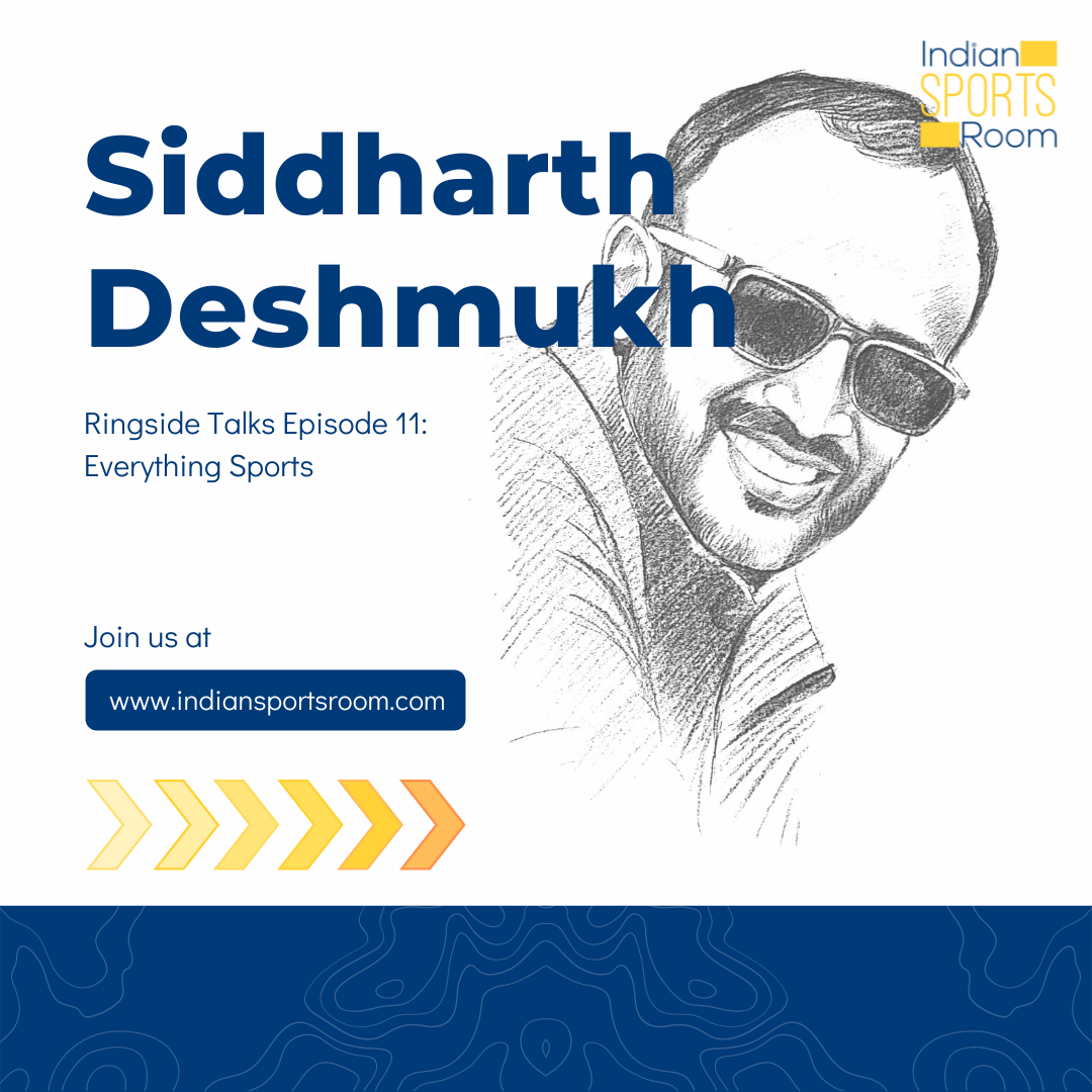 EVERYTHING SPORTS- Mr. Siddharth Deshmukh